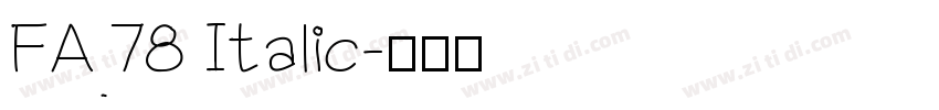FA78 Italic字体转换